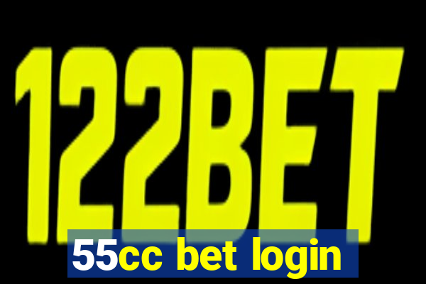 55cc bet login